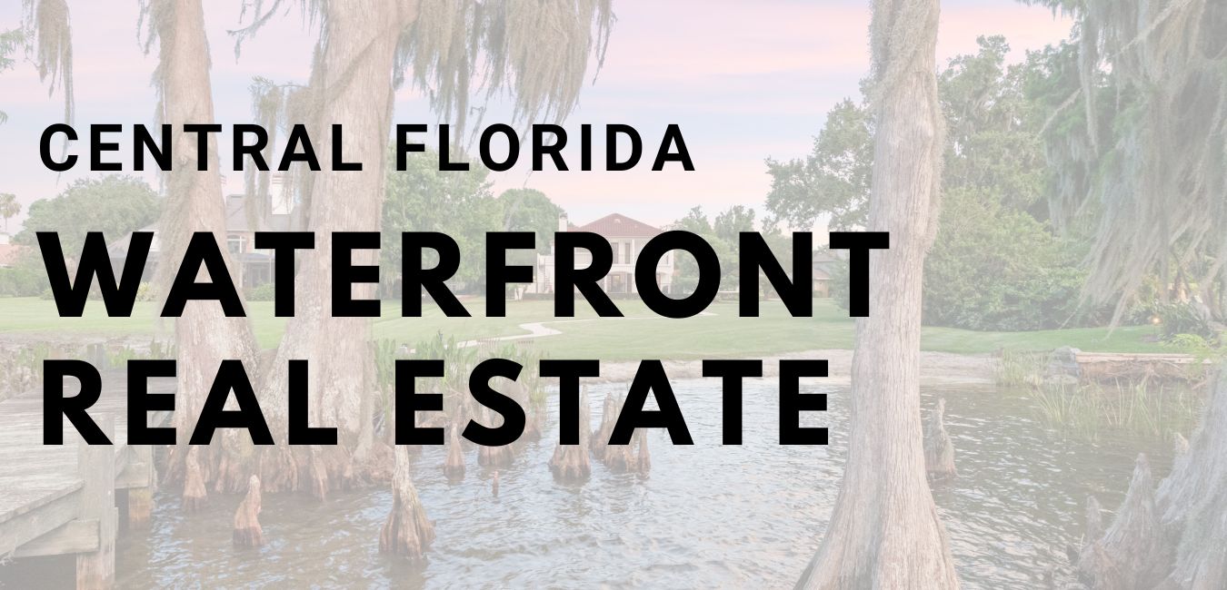 Central Florida Waterfront Homes for Sale The Stones Real Estate Firm Waterfront Homes for